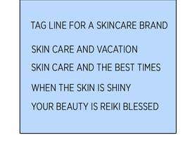 #154 für Tag line for a skincare brand. von AbodySamy