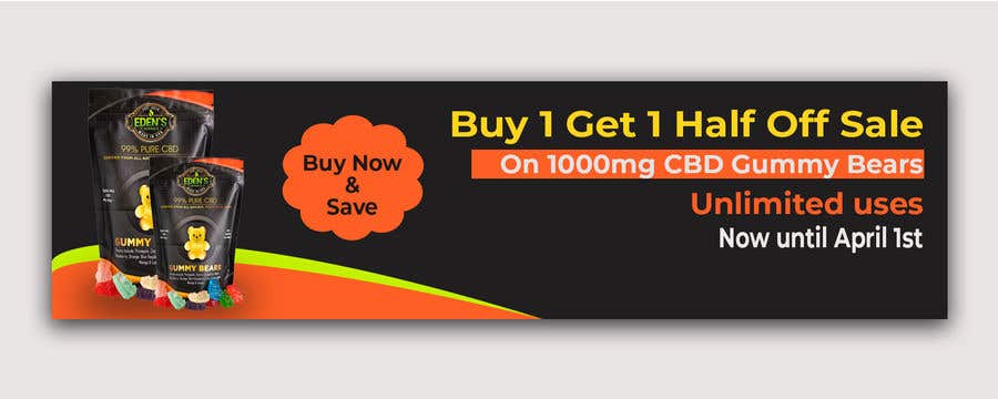 Konkurrenceindlæg #37 for                                                 Banner for Buy 1 Get 1 Half Off  Sale on CBD Gummies
                                            