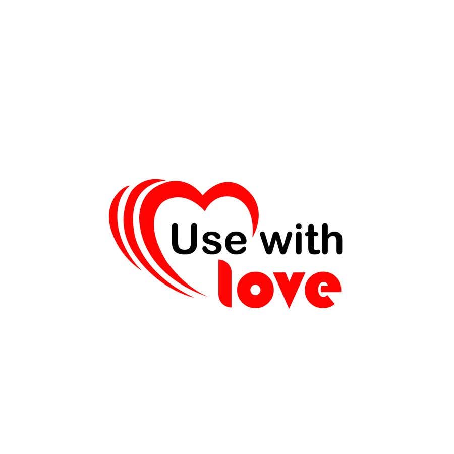Intrarea #73 pentru concursul „                                                I need a logo with the words: Use with love
                                            ”
