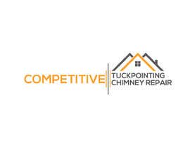 #98 pentru Logo for tuckpointing &amp; chimney repair company de către mohiuddindesign