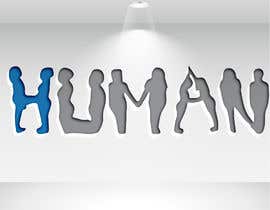 #44 untuk We need a vector illustration of the word &#039;HUMAN&#039; made out of people oleh islamrobiul505
