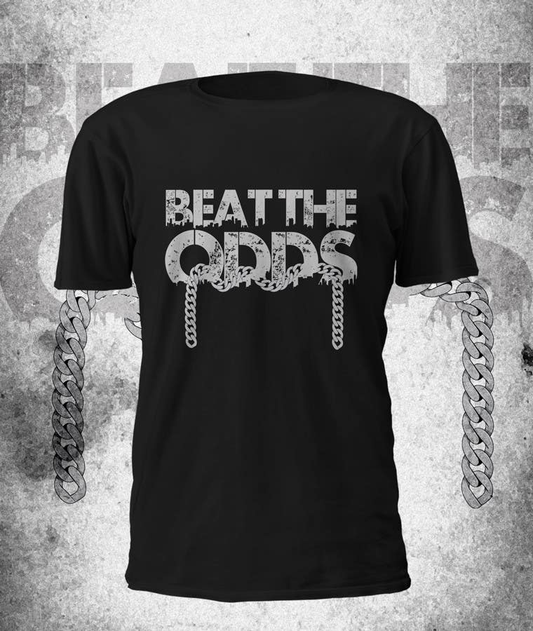 Contest Entry #15 for                                                 " Beat The Odds" from Fortunate Clothing Company
                                            