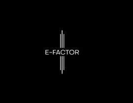 #338 untuk Design a Logo for E-Factor oleh DesignerZannatun