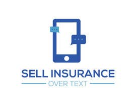 #113 Logo for &quot;Sell Insurance Over Text&quot; részére MahmoodNizam által