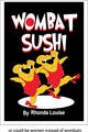 Imej kecil Penyertaan Peraduan #6 untuk                                                     Design a book cover - Wombat Sushi by Rhonda Louise
                                                