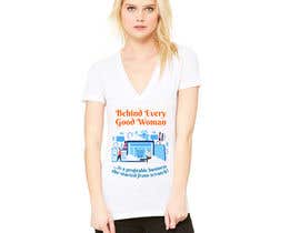 #14 for T-Shirt Design: &quot;Behind Every Woman&quot; by sydulhasanrony75