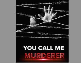 #220 for Cover art for “you Call me murderer” book by denkokaja