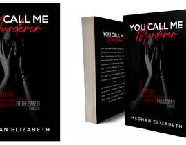 #256 for Cover art for “you Call me murderer” book by aj13mjoshi