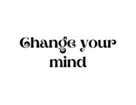 #35 untuk Change your mind oleh tasali1033