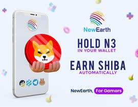 Nro 40 kilpailuun Make three posters, poster content: holding N3 tokens can get reward SHIB tokens käyttäjältä YaserBarakzy