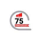 Graphic Design Entri Peraduan #37 for Create a 75 Anniversary company logo