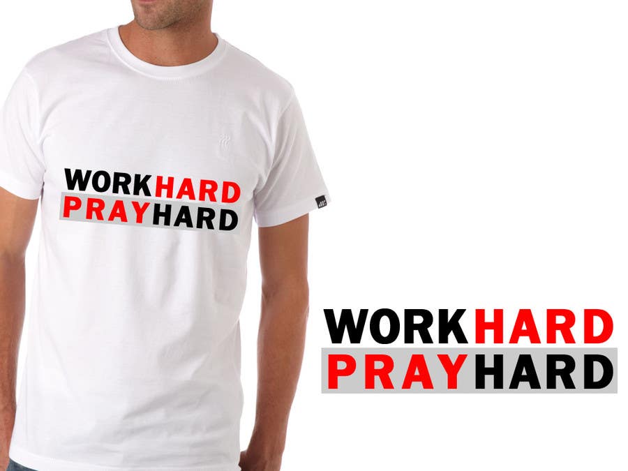 Proposition n°5 du concours                                                 Work Hard Pray Hard
                                            