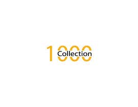 #30 cho Create a Logo ----------- 1000 Collection bởi gsmilon17