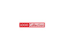 #58 cho Create a Logo ----------- 1000 Collection bởi manikmr2