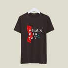 designxt01 tarafından Design me a t-shirt için no 101