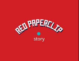 #4 para Step 1: Red Paperclip, Step 2: $50,  Step 3: ? ... Step #: ? = Live forever por hirabegum5005