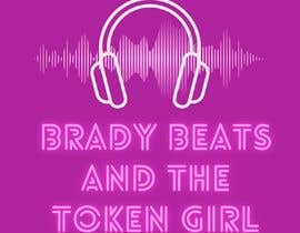 #90 untuk Brady Beats and the Token Girl (Name/Logo Design) oleh fariesya30