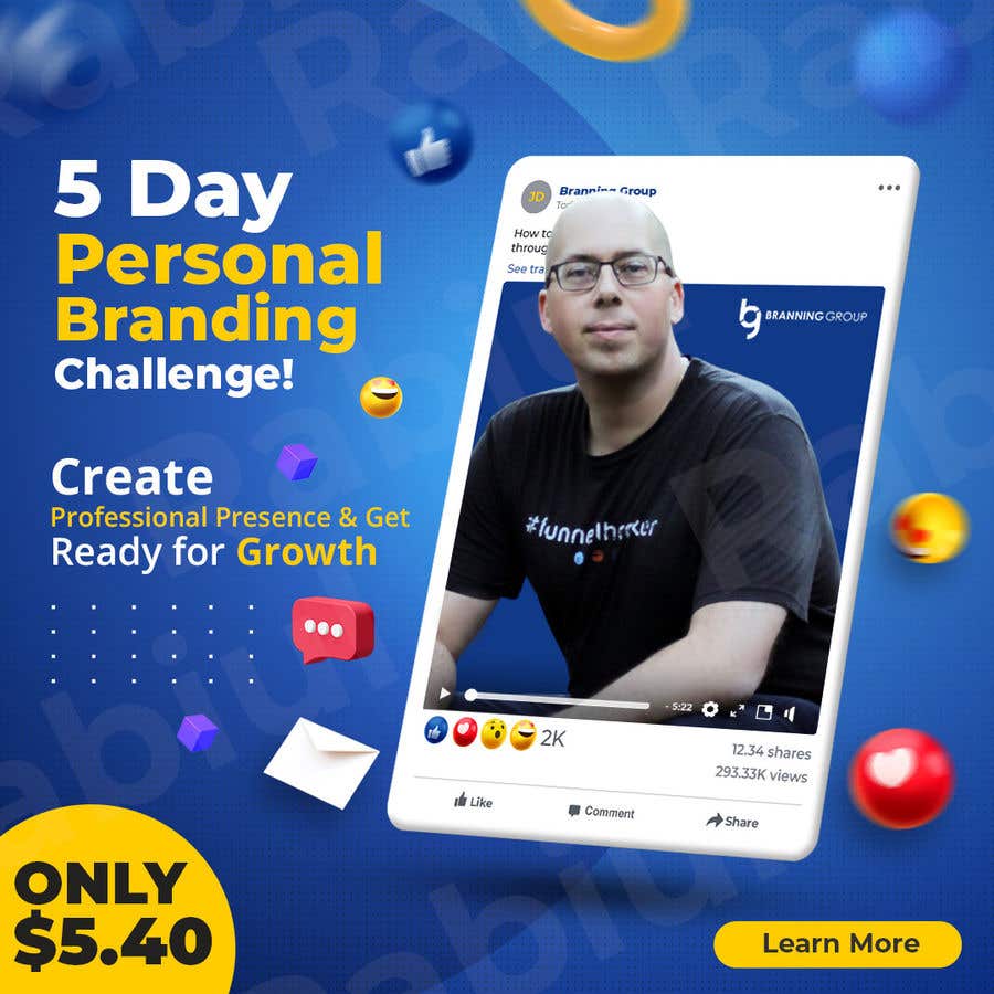 
                                                                                                                        Конкурсная заявка №                                            68
                                         для                                             Facebook Ad for “5 Day Personal Branding Challenge”
                                        
