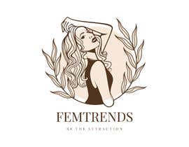 Nambari 98 ya NEED A LOGO FOR OUR NEW BRAND &quot;FEMTRENDS&quot; - 22/01/2022 23:49 EST na piyakhatun115