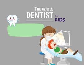 #28 untuk The Gentle Dentist for kids Templates oleh SyiraAbdLatif