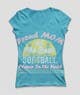 Miniatura da Inscrição nº 22 do Concurso para                                                     Design a T-Shirt for softball moms
                                                