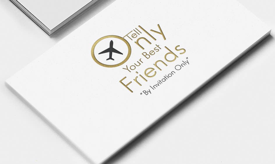 Konkurrenceindlæg #22 for                                                 Design a Logo for a luxury travel company "Tell Only Your Best Friends"
                                            