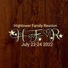 Graphic Design Entri Peraduan #2 for Hightower Family Reunion