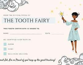 Nro 1 kilpailuun Tooth Fairy Certificates käyttäjältä feliciavalerieu