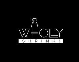 #99 для A logo for our company: Wholly Shrink! от mdasadfreelancer