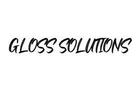 Nro 35 kilpailuun GLOSS SOLUTIONS käyttäjältä malimali110