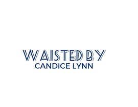 Nro 31 kilpailuun Logo for Waisted by Candice Lynn käyttäjältä Towhidulshakil