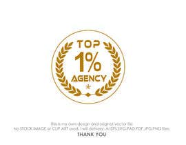 #87 untuk Create an award Logo for &quot;Top 1% Agency&quot; oleh DesignerRasel
