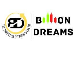 #32 for I WANT TO MAKE LOGO FOR MY TRADING ACADEMY &quot; BILLION DREAMS&quot; by nurinatwork01