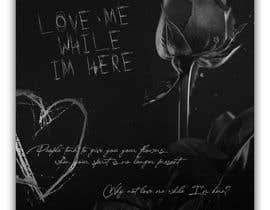 #66 for LOVE ME WHILE IM HERW by MikiDesignZ