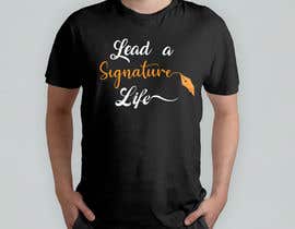 #223 for Lead a Signature Life by raselahamed17210