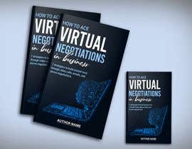 #74 per Book Cover for new business negotiation book da TheCloudDigital