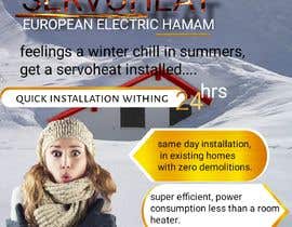 #13 untuk Design An Advertizement for ServoHeat European Hamam (Electric underfloor Hearing) oleh shipilivincent