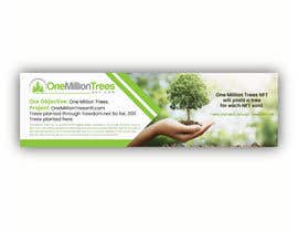 #63 for Create new Banner logo Design Sponsor &quot;One Million Trees NFT&quot; CopyWrite Plant a Tree af shaekh