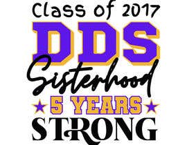 #89 za DDS Sisterhood Shirt od rockztah89
