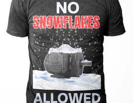 #214 pentru No Snowflake T-Shirt Contest de către Exer1976