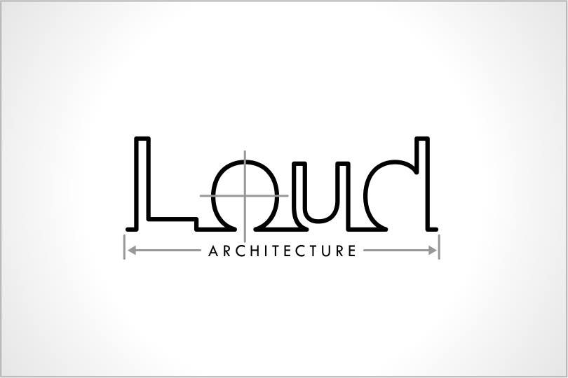 Inscrição nº 127 do Concurso para                                                 "LOUD Architecture" Logo Design
                                            