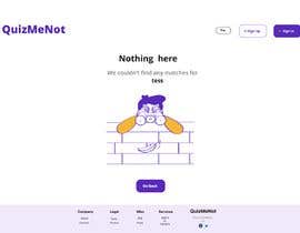 #13 untuk Redesign This Page - &quot;Nothing here&quot; oleh ZulalAli20