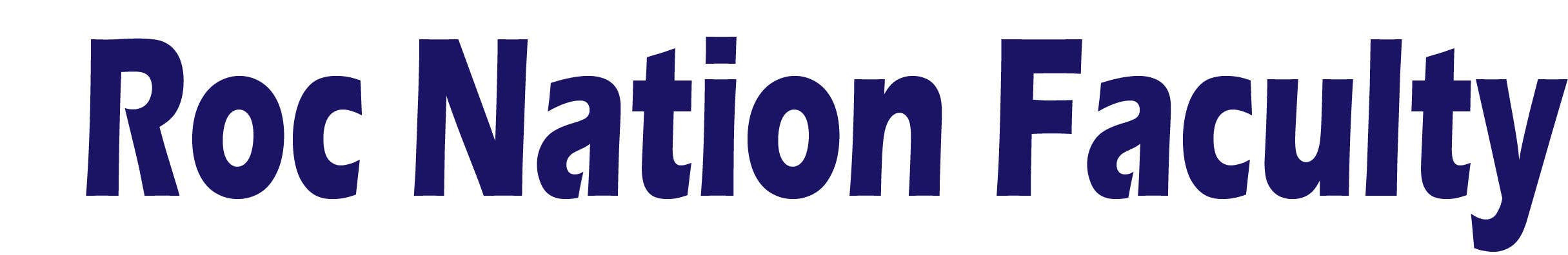 
                                                                                                                        Konkurrenceindlæg #                                            30
                                         for                                             Logo for Roc Nation Faculty
                                        