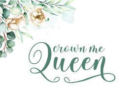 #67 cho Logo for Crown Me Queen bởi msalawamry9