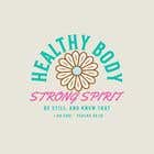 #127 ， Create a t-shirt design (HEALTHY BODY. STRONG SPIRIT. - Be Still...) 来自 jobayerahmmadjob
