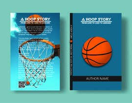 #11 pentru A Hoop Story: From Love to Loss to Lessons de către mdtitomia98