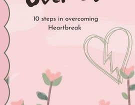 #76 untuk Get Over It: 10 Steps to overcoming heartbreak oleh ameeraculo