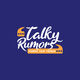 Konkurrenceindlæg #81 billede for                                                     I want to design a Logo for my Web Story Website: talkyrumors.com
                                                