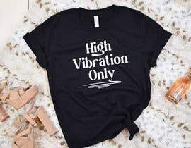 #107 for High Vibration Only af mahabub14