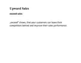 #52 cho Upward Sales, LLC company slogan/ mission statement bởi dieghostwriterin